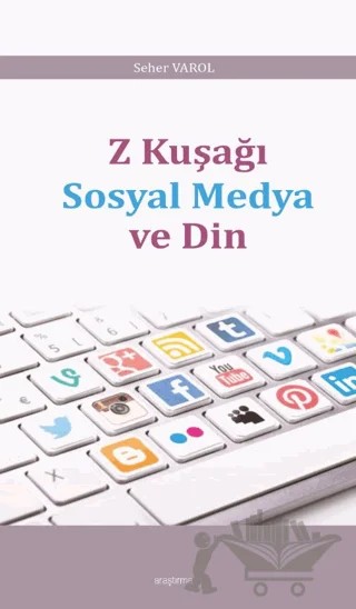 Z Kuşağı Sosyal Medya ve Din – Seher Varol – Araştırma Yayınları kitap kapağı