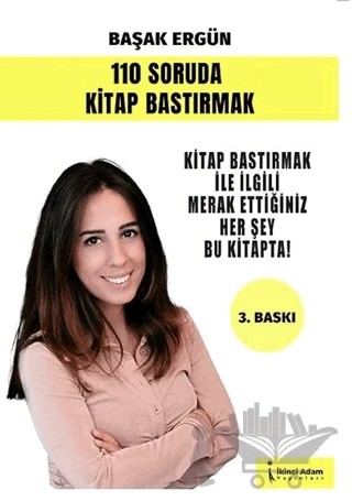 110 Soruda Kitap Bastırmak – Başak Ergün – İkinci Adam Yayınları kitap kapağı