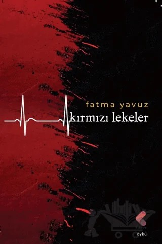 Kırmızı Lekeler – Fatma Yavuz – Klaros Yayınları kitap kapağı