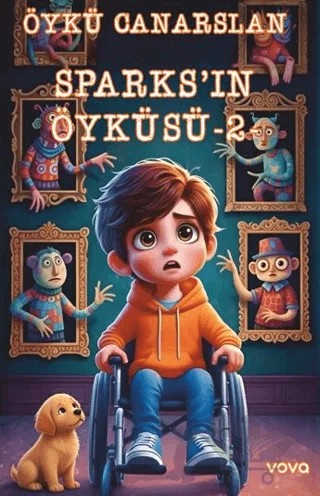 Sparks’ın Öyküsü 2 – Öykü Canarslan – Vova Yayınları kitap kapağı