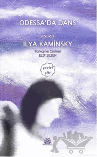 Odessa'da Dans – Ilya Kaminsky – Artshop Yayıncılık kitap kapağı