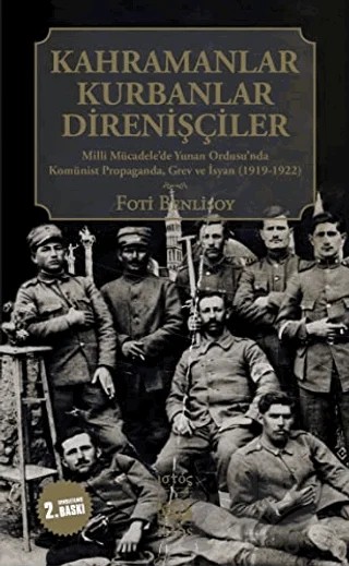 Kahramanlar, Kurbanlar, Direnişçiler – Foti Benlisoy – İstos Yayıncılık kitap kapağı