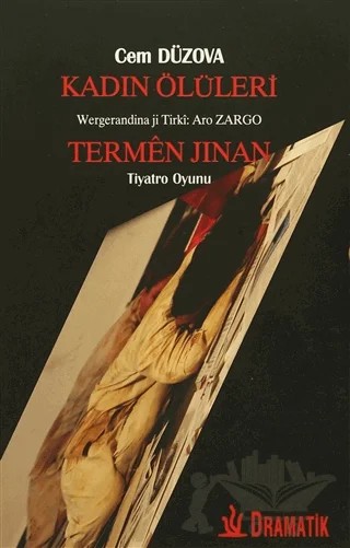 Kadın Ölüleri / Termen Jinan – Cem Düzova – Dramatik Yayınları kitap kapağı