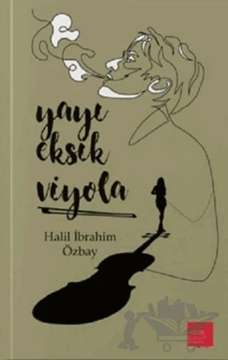 Yayı Eksik Viyola – Halil İbrahim Özbay – Kaos Çocuk Parkı Yayınları kitap kapağı