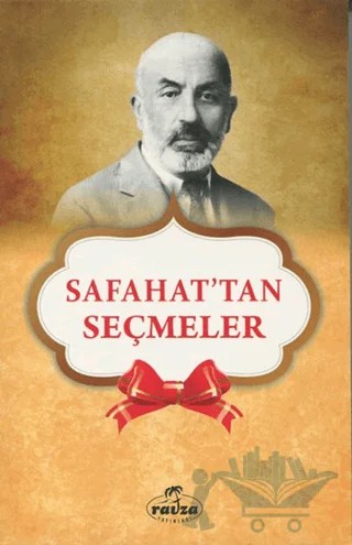 Safahat'tan Seçmeler – Mehmet Âkif Ersoy – Ravza Yayınları kitap kapağı