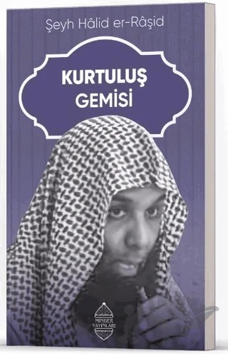 Kurtuluş Gemisi – Halid er-Raşid – Minber Yayınları kitap kapağı