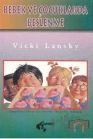Bebek ve Çocuklarda Beslenme – Vicki Lansky – Papirüs Yayınevi kitap kapağı