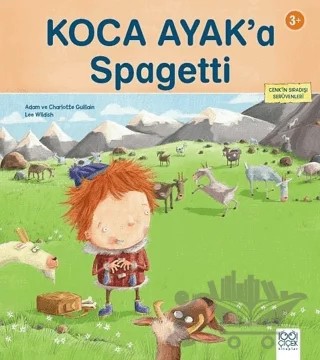 Koca Ayak’a Spagetti – Adam Guillain, Charlotte Guillain – 1001 Çiçek Kitaplar kitap kapağı