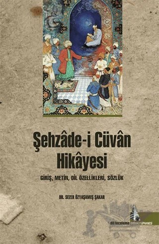 Şehzade-i Cüvan Hikayesi – Sezer Özyaşamış Şakar – Doğu Kütüphanesi kitap kapağı