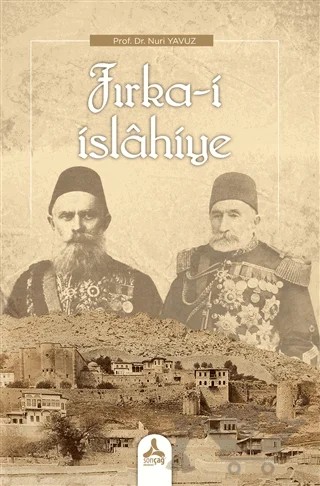 Fırka-i İslahiye – Nuri Yavuz – Sonçağ Yayınları kitap kapağı