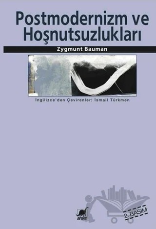 Postmodernlik ve Hoşnutsuzlukları – Zygmunt Bauman – Ayrıntı Yayınları kitap kapağı