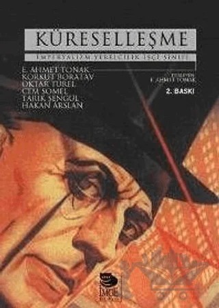 Küreselleşme- Emperyalizm Yerelcilik İşçi Sınıfı – Kolektif – İmge Kitabevi Yayınları kitap kapağı