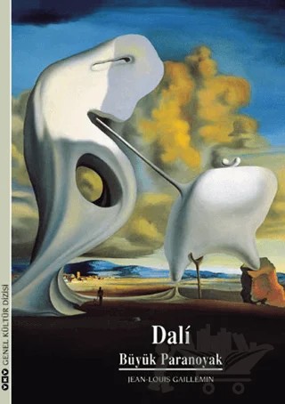 Dali Büyük Paranoyak – Jean - Louis Gaillemin – Yapı Kredi Yayınları kitap kapağı