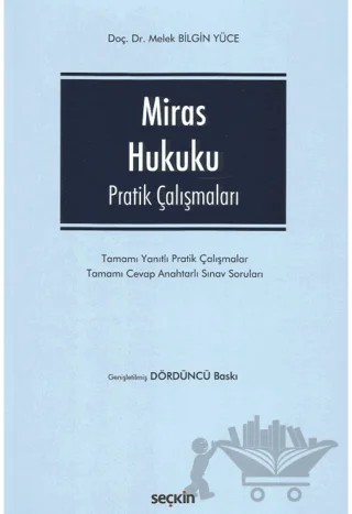 Miras Hukuku Pratik Çalışmaları – Melek Bilgin Yüce – Seçkin Yayıncılık kitap kapağı