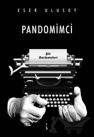 Pandomimci – Eser Ulusoy – İkinci Adam Yayınları kitap kapağı