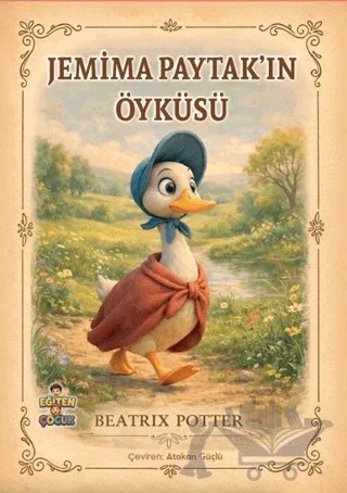 Jemima Paytak’ın Öyküsü – Beatrix Potter – Eğiten Kitap kitap kapağı