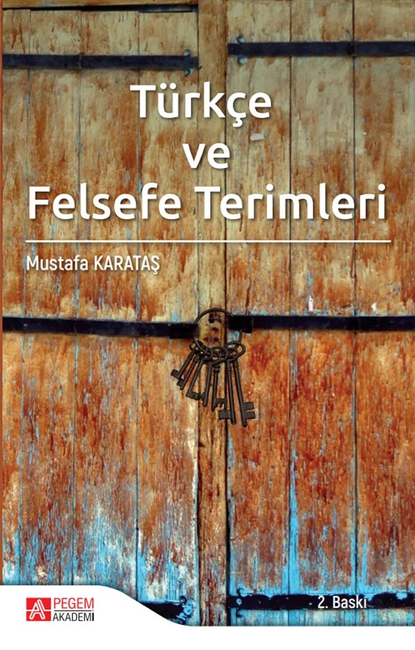 Türkçe ve Felsefe Terimleri – Mustafa Karataş – Pegem Akademi Yayıncılık kitap kapağı