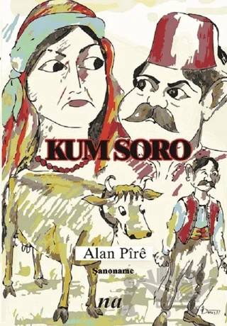 Kum Soro – Alan Pire – Na Yayınları kitap kapağı
