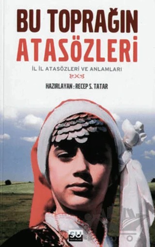 Bu Toprağın Atasözleri – Kolektif – Su Yayınevi kitap kapağı