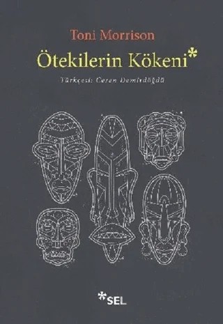 Ötekilerin Kökeni – Toni Morrison – Sel Yayıncılık kitap kapağı