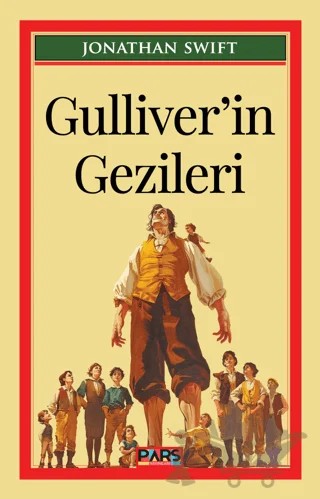 Gulliver’in Gezileri – Jonathan Swift – Pars Yayınları kitap kapağı