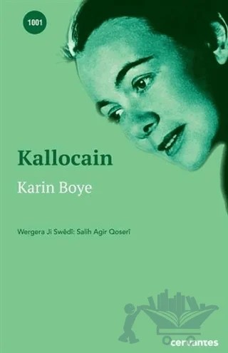 Kallocain – Karin Boye – Cervantes kitap kapağı