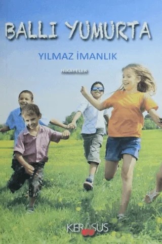Ballı Yumurta – Yılmaz İmanlık – Kerasus Yayınları kitap kapağı
