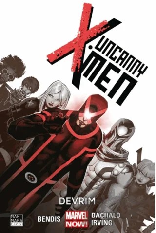 Uncanny X-Men Cilt 1 Devrim – Brian Michael Bendis, Chris Bachalo – Marmara Çizgi kitap kapağı