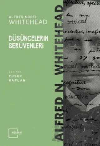 Düşüncelerin Serüvenleri – Alfred North Whitehead – Külliyat Yayınları kitap kapağı