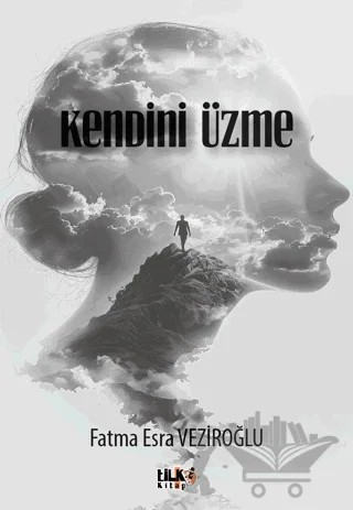 Kendini Üzme – Fatma Esra Veziroğlu – Tilki Kitap kitap kapağı