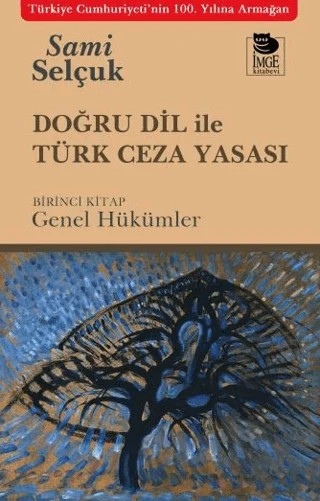 Doğru Dil ile Türk Ceza Yasası – Sami Selçuk – İmge Kitabevi Yayınları kitap kapağı