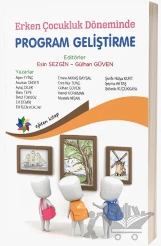 Erken Çocukluk Döneminde Program Geliştirme – Kolektif – Eğiten Kitap kitap kapağı