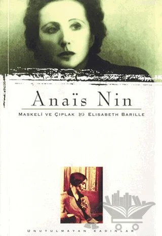Maskeli ve Çıplak Elizabeth Barille – Anais Nin – Everest Yayınları kitap kapağı