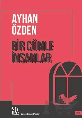 Bir Cümle İnsanlar – Ayhan Özden – 40 Kitap kitap kapağı