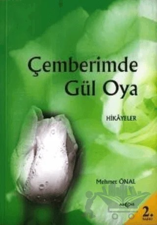 Çemberimde Gül Oya – Mehmet Önal – Akçağ Yayınları kitap kapağı