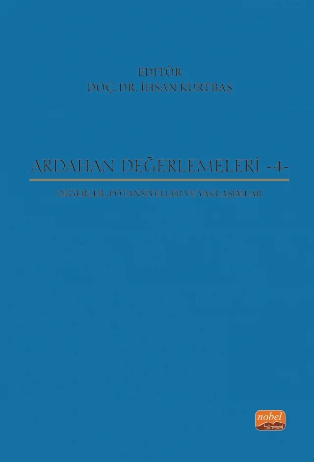 Ardahan Değerlemeleri -4- – Abdulkerim Diler, Ayşe Ceco, Bahanur Malak Akgün, Dilek Aykır, Ebubekir Gündoğdu, Ertan Doğan, FıratYardimciel, Hakan Temiztürk, Hasan Hüseyin Çoban, Havva Gündoğdu, Hilal Ürüşan, Hürriyet Çimen, İhsan Kurtbaş, Kadir Önk, Kemal Yazıcı, Kerem Karabulut, Kuttusi Zorlu, Mahir Murat Cengiz, Mahmut Göğ – Nobel Bilimsel Eserler kitap kapağı