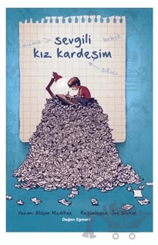 Sevgili Kız Kardeşim – Alison McGhee – Doğan Egmont Yayıncılık kitap kapağı