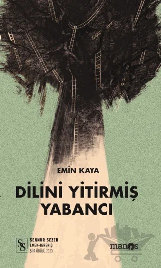 Dilini Yitirmiş Yabancı – Emin Kaya – Manos Yayınları kitap kapağı