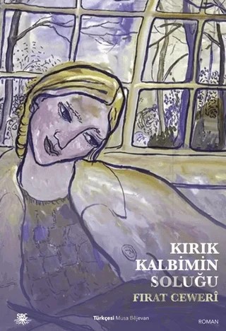 Kırık Kalbimin Soluğu – Fırat Ceweri – SRC Kitap kitap kapağı