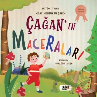 Çağan'ın Maceraları – Nilay Mengükan Şahin – Tilki Kitap kitap kapağı