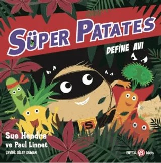 Süper Patates - Define Avı – Sue Hendra, Paul Linnet – Beta Kids kitap kapağı