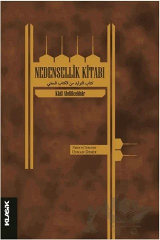 Nedensellik Kitabı – Kadı Abdülcebbar – Klasik Yayınları kitap kapağı