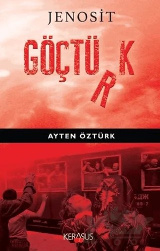 Göçtürk – Ayten Öztürk – Kerasus Yayınları kitap kapağı