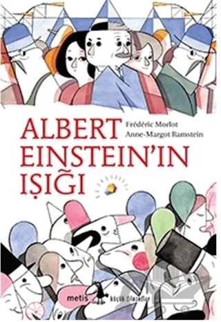 Albert Einstein’ın Işığı – Frederic Morlot – Metis Yayınları kitap kapağı