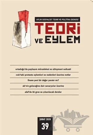 Teori ve Eylem Dergisi Sayı: 39 Şubat 2020 – Teori ve Eylem Dergisi Yayınları kitap kapağı