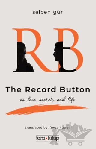 The Record Button – Selcen Gür – Tara Kitap kitap kapağı