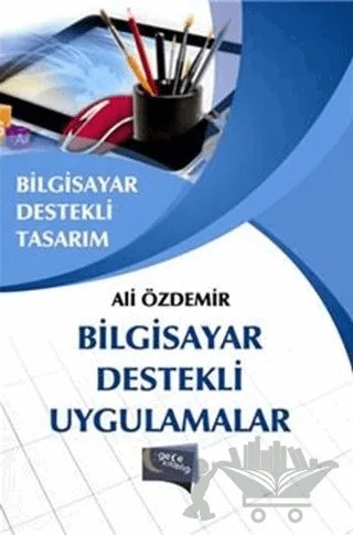 Bilgisayar Destekli Tasarım – Ali Özdemir – Gece Kitaplığı kitap kapağı