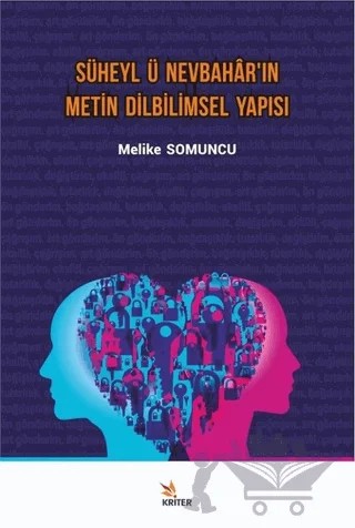 Süheyl ü Nevbahar'ın Metin Dilbilimsel Yapısı – Melike Somuncu – Kriter Yayınları kitap kapağı