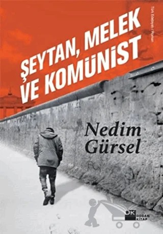 Şeytan, Melek ve Komünist – Nedim Gürsel – Doğan Kitap kitap kapağı