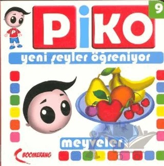 Piko Yeni Şeyler Öğreniyor 9 - Meyveler – Uğur Köse – Smarteach kitap kapağı
